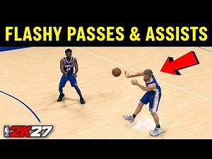 How to do Flashy Passes & Assists in Nba 2K27