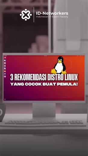 3 Distro Linux Terbaik untuk Pemula