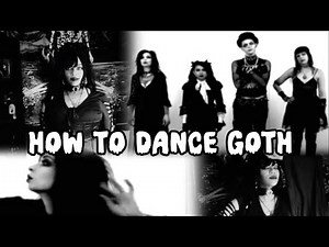 How to Dance Goth II