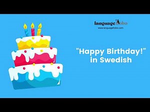 How to say "Happy Birthday!" in Swedish (with audio)