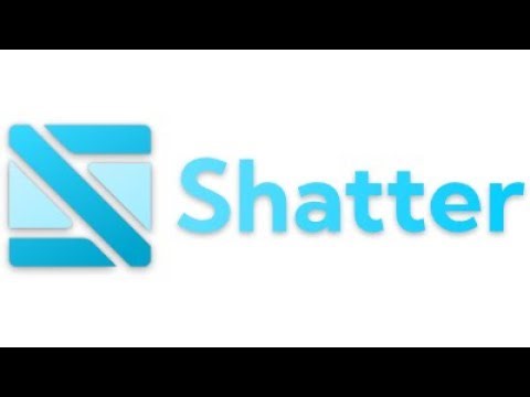 Shatter tutorial