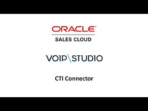 Oracle Sales Cloud VoIPstudio CTI Connector