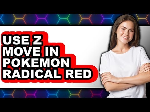 How to Use Z Move in Pokemon Radical Red - Easy Guide
