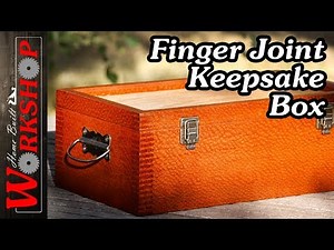 How to make a Keepsake Box with Finger Joints | Finger Joints on the Table Saw