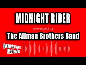 The Allman Brothers Band - Midnight Rider (Karaoke Version)