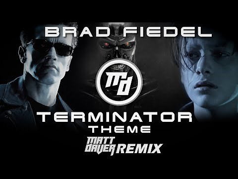 Brad Fiedel - The Terminator Theme [Matt Daver Remix]