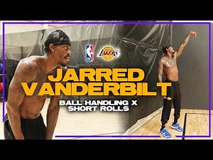 Lakers Jarred Vanderbilt CRAFTY Handles + Finishing Workout