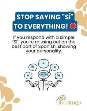 Stop being a 'SÍ' robot! 🤖❌