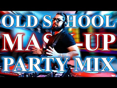 Old School Mash-Up Party Mix Filled With Hits! Ft. 80s, Pop, Disco, Hip-Hop, House, Bmore, +