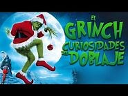 El Grinch - Curiosidades Del Doblaje