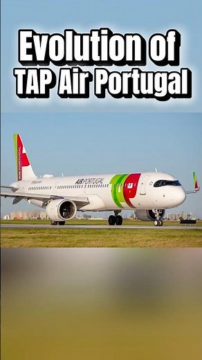 Evolution of TAP Air Portugal 🇵🇹