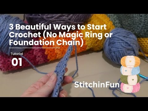 3 Beautiful Ways to Start Crochet (No Magic Ring or Foundation Chain)