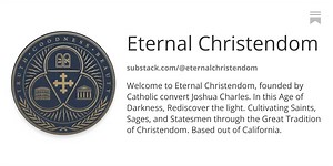 Eternal Christendom | Substack