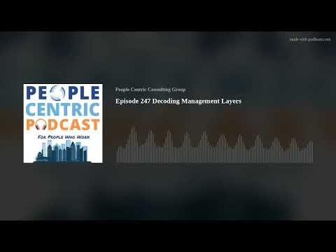 Episode 247 Decoding Management Layers