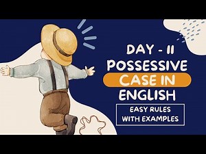 Possessive Case in English Grammar | Easy Rules with Examples | Day - 11