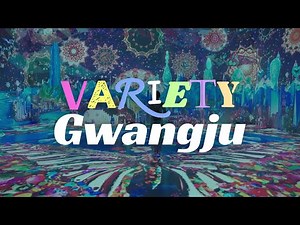 광주 여행 이걸로 종결! 광주 가볼 만한 곳 BEST22 | 광주 관광 홍보영상 #VarietyGwangju