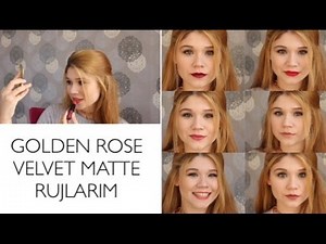 Golden Rose Velvet Matte Rujlarım | Dudağımdaki Duruşları