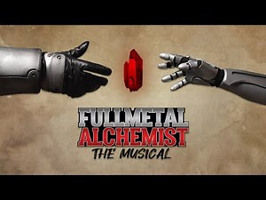 Fullmetal Alchemist: The Musical (SUBBED)