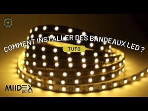 Comment installer des bandeaux LED ?