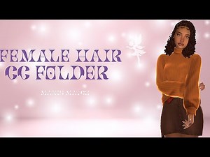 SIMS 4 WOMENS MAXIS MATCH CC FOLDER 400+ FILES!