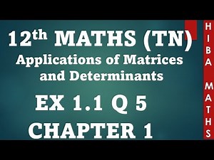 12th maths chapter 1 exercise 1.1 question 5 Matrices and Determinants hiba maths