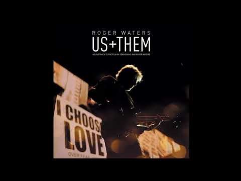 Roger Waters - Us + Them Soundtrack (Full Album) 2020