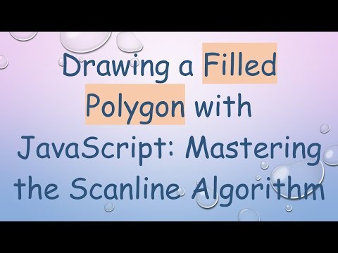 Drawing a Filled Polygon with JavaScript: Mastering the Scanline Algorithm