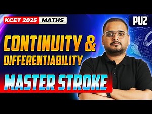 Continuity And Differentiability - KCET Maths | KCET Master Stroke - One Shot Series | #kcet