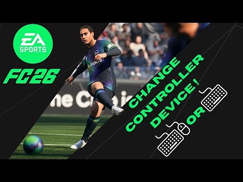 FC 26 (FIFA 26) - How to Change Control Device (Keyboard + Mouse/Only Keyboard)