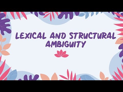 [Syntax] Part 1/2: Lexical and Structural Ambiguity [week 13]