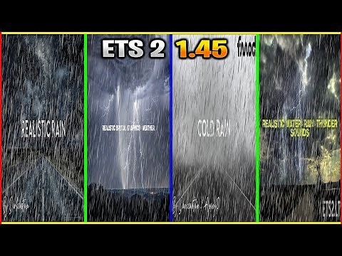 ETS2 Realistic Major Weather Mods Comparison for 1.45 | ETS 2 Mods