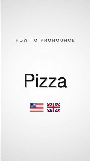 How to Pronounce Pizza | British and American English #pizzaPronunciation #pizzaEnglish #pizza