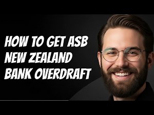 How to Get ASB New Zealand Bank Overdraft