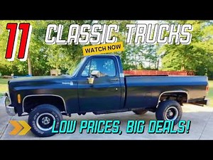 Grab These 11 Classic Trucks at Amazing Low Prices!