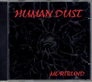 Human Dust - Moribund
