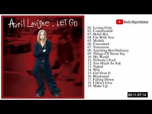 Full Album Avril Lavigne - Let Go 20Th Anniversary