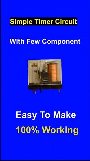 Timer Switch Circuit | ⏱️ Timer Switch Circuit Using Relay #shorts #ahxperiment