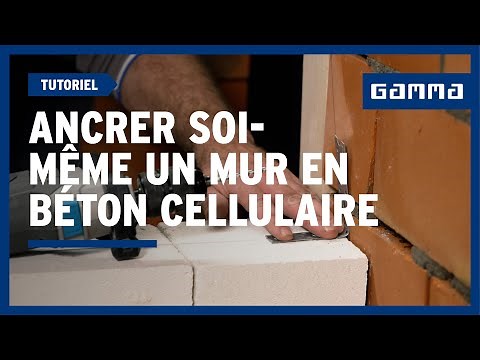 Ancrer un mur en béton cellulaire en 5 étapes l GAMMA Belgique