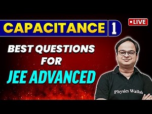 Capacitance 01 | Best Questions for JEE Advanced
