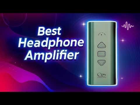 Best Headphone Amplifier for Superior Sound