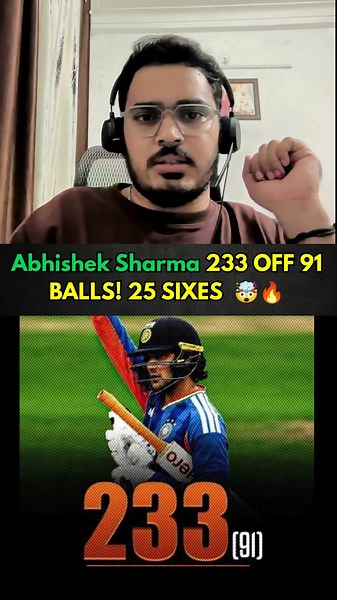 Abhishek Sharma 233 OFF 91 BALLS! 25 SIXES Carnage 🤯🔥