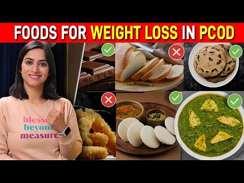 7 Foods to Lose Weight with PCOS / PCOD | By GunjanShouts