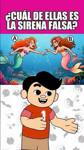 ¿CUÁL DE ELLAS ES LA SIRENA FALSA?