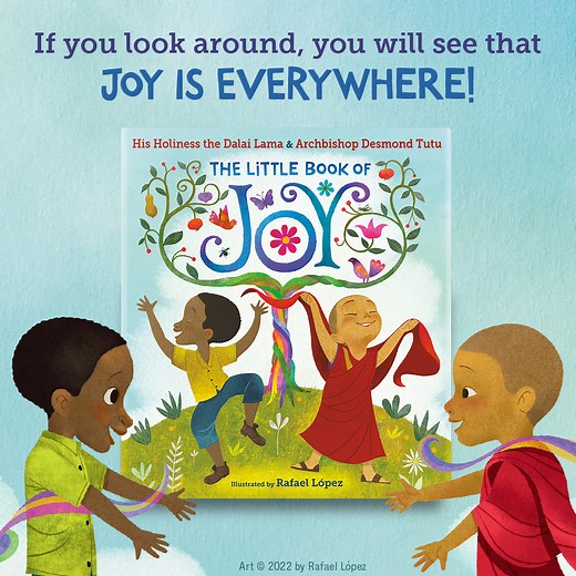 53K views · 5.3K reactions | Joy is abundant and has the power to transform the world around us, even in the darkest of times. "The Little Book of Joy" by His Holiness the Dalai Lama and the late Archbishop Desmond Tutu, illustrated by Rafael Lopez, shows young readers how they can thrive and find joy, and why sharing joy with others makes it grow. Now available: https://bit.ly/littlebookofjoy | Dalai Lama | Facebook