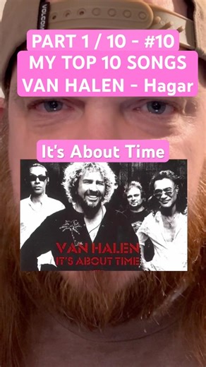 VAN HALEN HAGAR It’s About Time TOP 10 SONGS #vanhalen #sammyhagar #eddievanhalen #alexvanhalen #evh