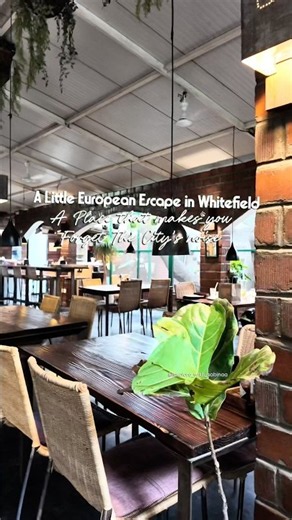 A little European escape, right in Whitefield, Bangalore