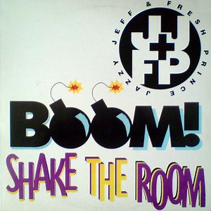 DJ Jazzy Jeff & The Fresh Prince - Boom! Shake The Room