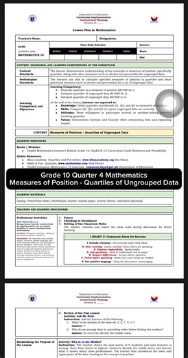 Mathematics 10 Made EASY for Classroom Observation and DepEd Ranking! Topic: Measures of Position - Quartiles of Ungrouped Data Bestseller Daily Lesson Plan: 📍Perfect for college final demo 📍Strong for DepEd ranking 📍Tested in classroom observation 📍Complete Indicators and Annotations 📍Research-based analysis 📍PPST & DepEd-aligned 📍Evidence-based annotations (pang-ranking at pang-classroom observation talaga!) I don’t offer PPT because I prioritize indicators, content analysis, alignment,