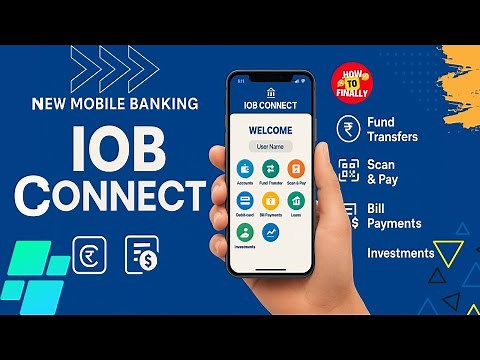 IOB CONNECT New Mobile Banking App | Features & How to Use It!