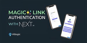 How to implement Magic Link Authentication with Next.js and Altogic